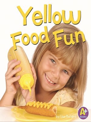 cover image of Yellow Food Fun
